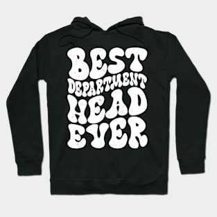 Best Dept Head Ever Hoodie